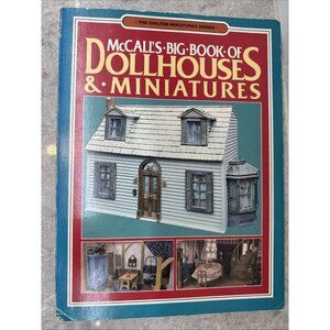 McCall's Big Book of Dollhouses & Miniatures. Chilton Miniatures Series. 1st Ed.